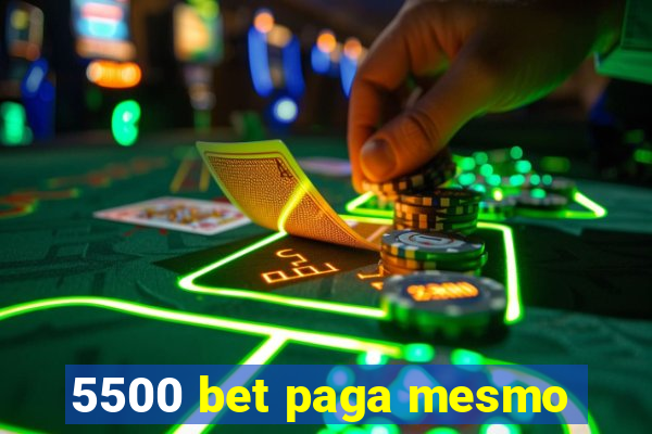 5500 bet paga mesmo